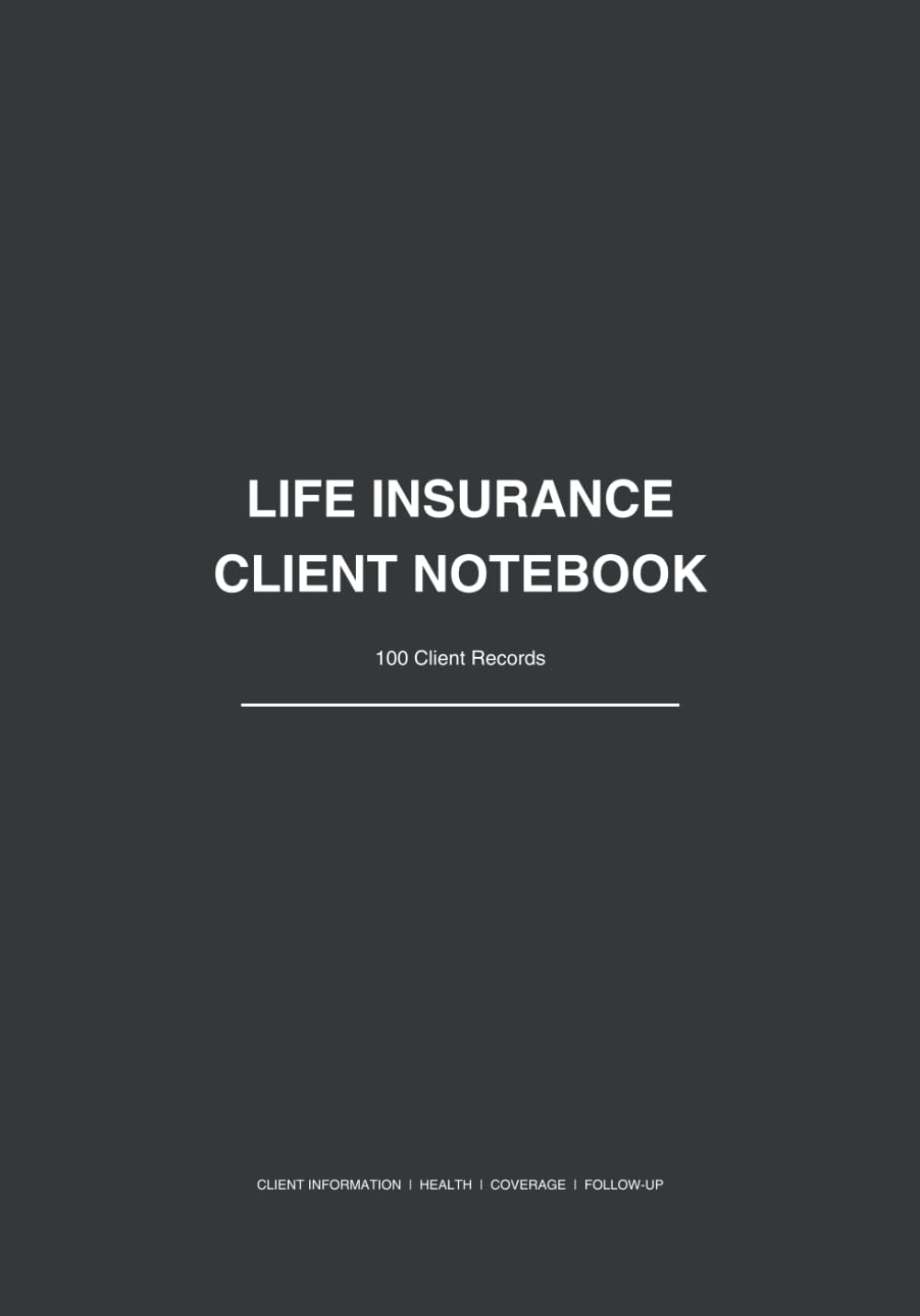 Life Insurance Client Notebook: 100 Client Records baixar o livro de graça