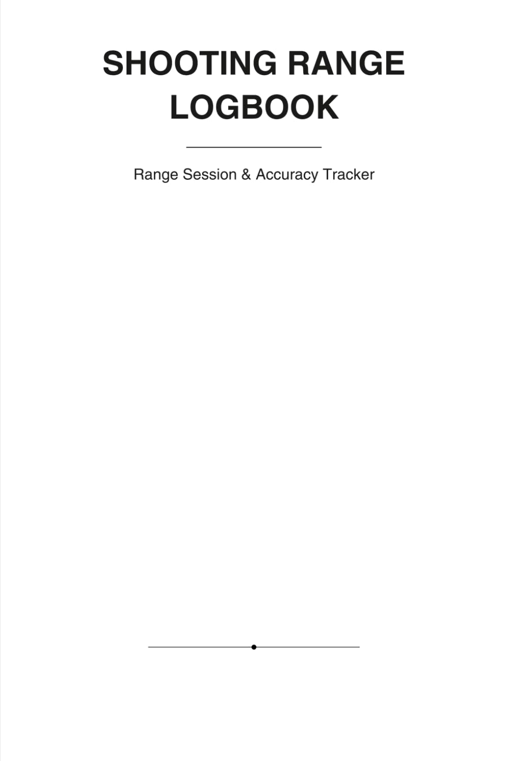 Shooting Range Logbook: Track Firearms, Ammunition, Distances, Drills, Accuracy, Conditions, and Range Results baixar livro de graça
