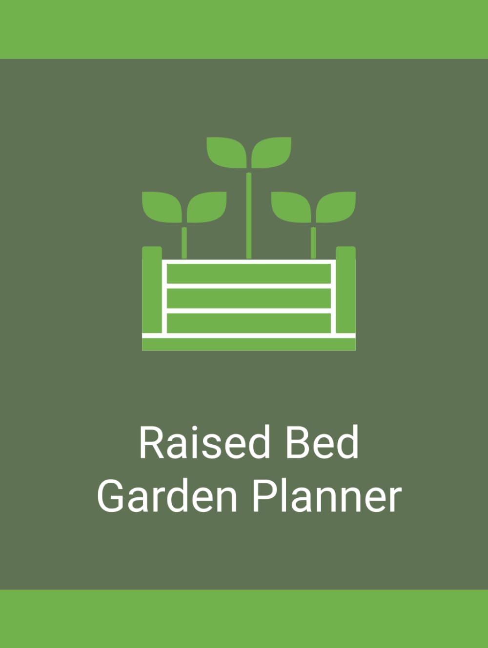 Raised Bed Garden Planner: A Simple Record for Garden Layouts, Planting Plans, Crop Rotation, Seasonal Tasks, Harvest Tracking, and Notes baixar livro de graça