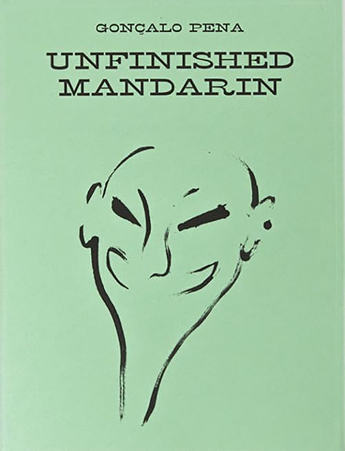 Gonçalo Pena. Unfinished mandarin. Ediz. inglese e portoghese baixar o livro de graça