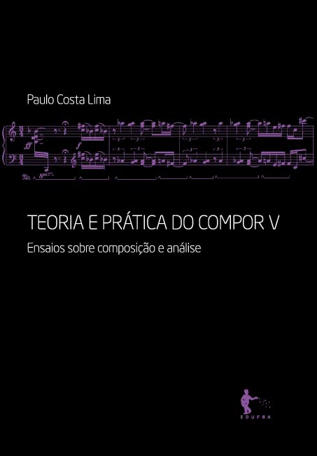 Teoria e prática do compor V: ensaios sobre composição e análise baixar livro de graça