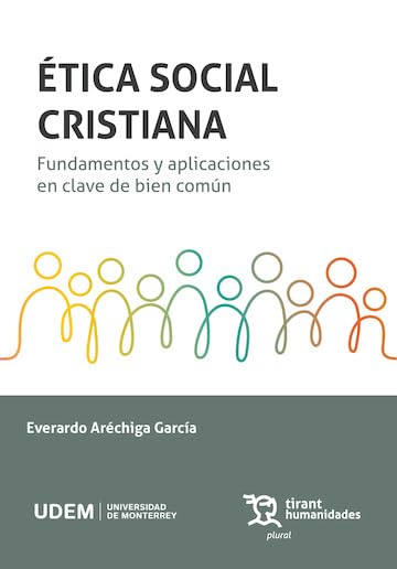 capítulo por capítulo baixar Ética Social Cristiana. Fundamentos y aplicaciones en clave de bien común (Plural) (Spanish Edition)