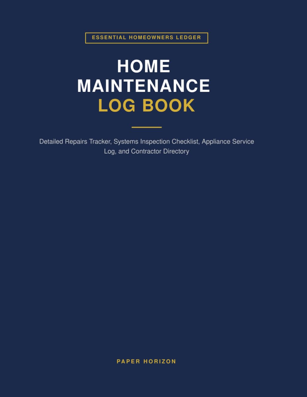 Home Maintenance Log Book: Detailed Repairs Tracker, Systems Inspection Checklist, Appliance Service Log, and Contractor Directory baixar livro de graça