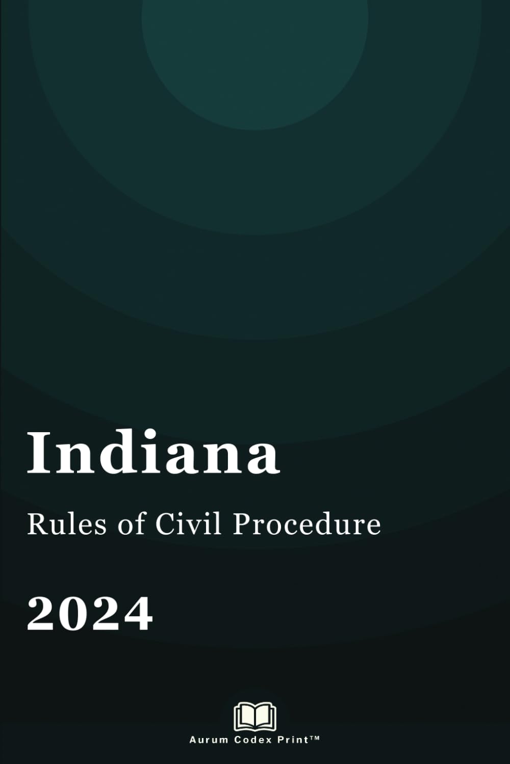ler totalmente Indiana Rules of Civil Procedure 2024: Indiana Court Rules