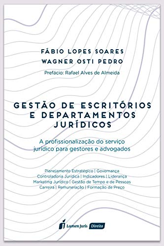 Gestão de Escritórios e Departamentos Jurídicos - 4ª Tiragem - 2025 baixar livro de graça