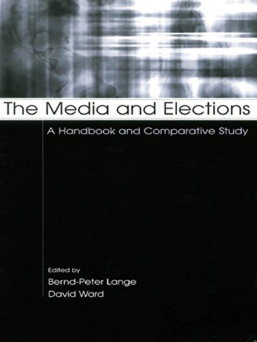 The Media and Elections: A Handbook and Comparative Study (European Institute for the Media Series) (English Edition) baixar livro de graça