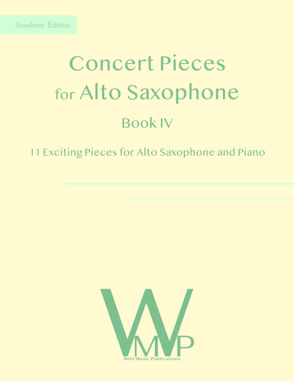 Concert Pieces Book IV for Alto Saxophone and Piano: 11 Exciting Pieces for Alto Saxophone and Piano baixar o livro de graça