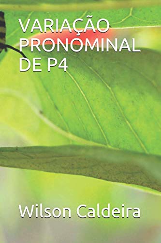 ler totalmente VARIAÇÃO PRONOMINAL DE P4 (Portuguese Edition)