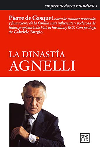 La dinastía Agnelli (Historia Empresarial) (Spanish Edition) baixar livro de graça