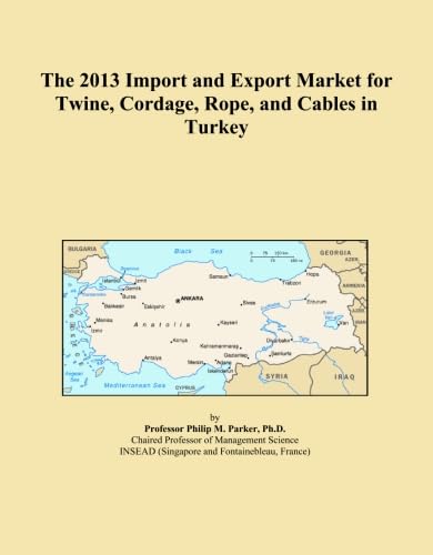 The 2013 Import and Export Market for Twine, Cordage, Rope, and Cables in Turkey baixar o livro de graça