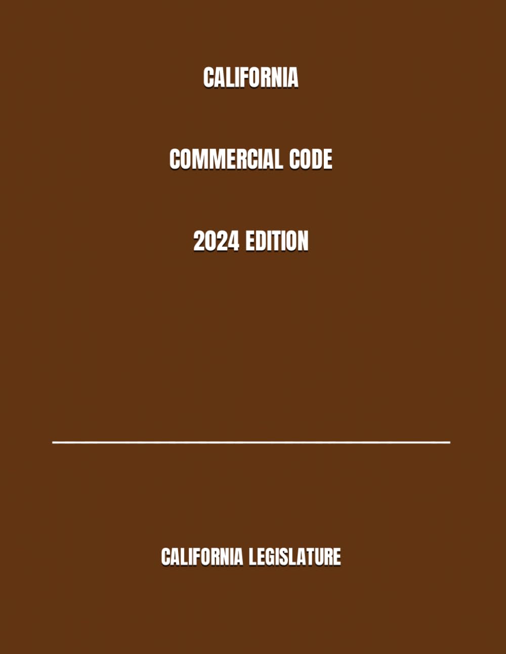 CALIFORNIA COMMERCIAL CODE 2024 EDITION baixar o livro de graça
