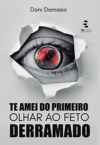 Te amei do primeiro olhar ao feto derramado baixar livro de graça