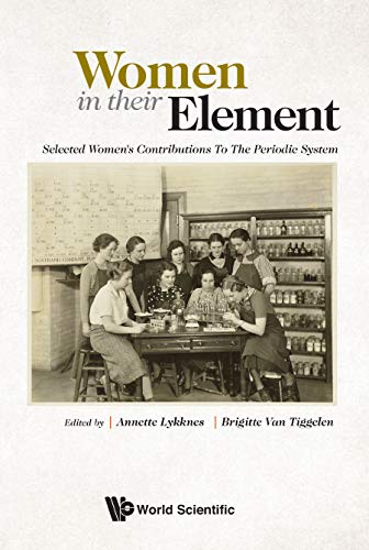 capítulo por capítulo baixar Women In Their Element: Selected Women's Contributions To The Periodic System (English Edition)