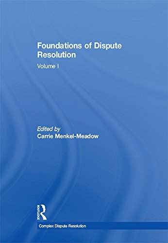 Foundations of Dispute Resolution: Volume I (Complex Dispute Resolution) (English Edition) baixar livro de graça