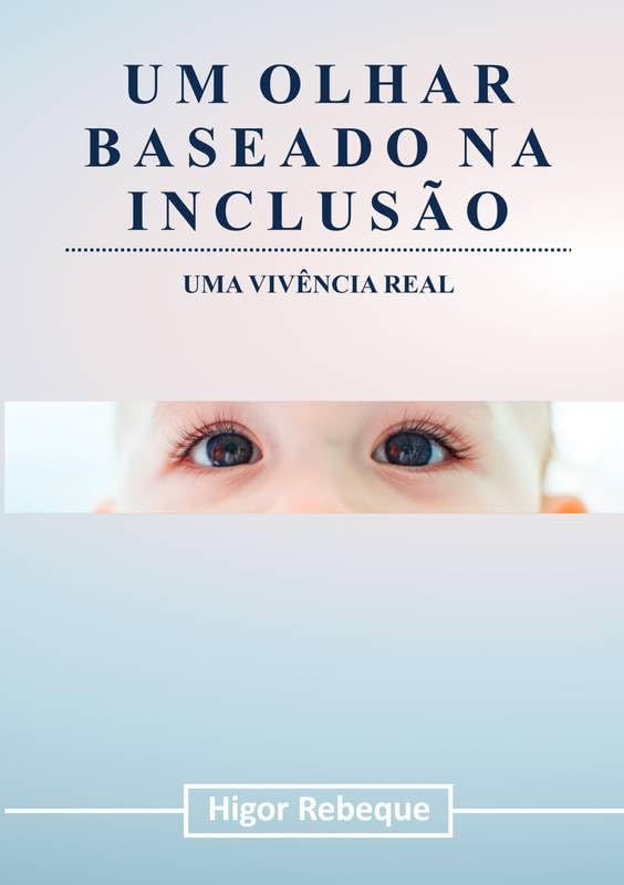 ler totalmente UM OLHAR BASEADO NA INCLUSÃO