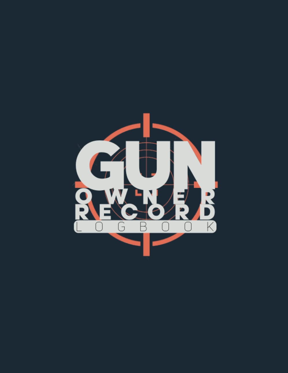 ler totalmente gun owner record logbook: Personal Firearms Record Log Book for Gun Collectors - acquisition, Disposition and Insurance Details - Repairs,... firearms Specific Details - Shooting log book