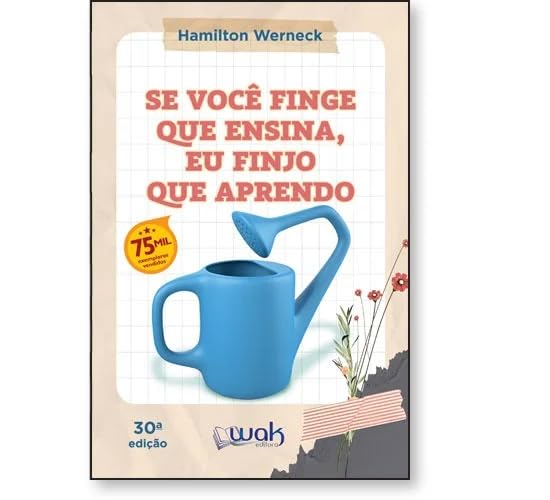 Se Você Finge Que Ensina, Eu Finjo Que Aprendo baixar o livro de graça