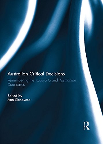 ler totalmente Australian Critical Decisions: Remembering Koowarta and Tasmanian Dams (English Edition)