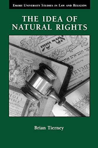ler totalmente The Idea of Natural Rights: Studies on Natural Rights, Natural Law, and Church Law 1150 - 1625 (Emory University Studies in Law and Religion): Studies... and Church Law, 1150-1625 (English Edition)