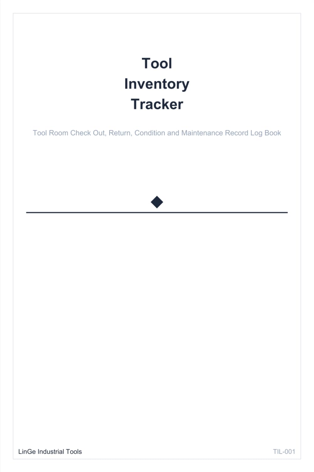 Tool Inventory Tracker: Tool Room Check Out, Return, Condition and Maintenance Record Log Book baixar o livro de graça
