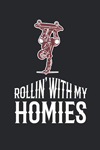 Skater Trainingsbuch: für alle Skateboarder ♦ über 100 Seiten Vorlagen für deine Trainingstage und Tricks ♦ handliches 6x9 Format ♦ Motiv: Rollin with my homies 7 (German Edition) baixar o livro de graça