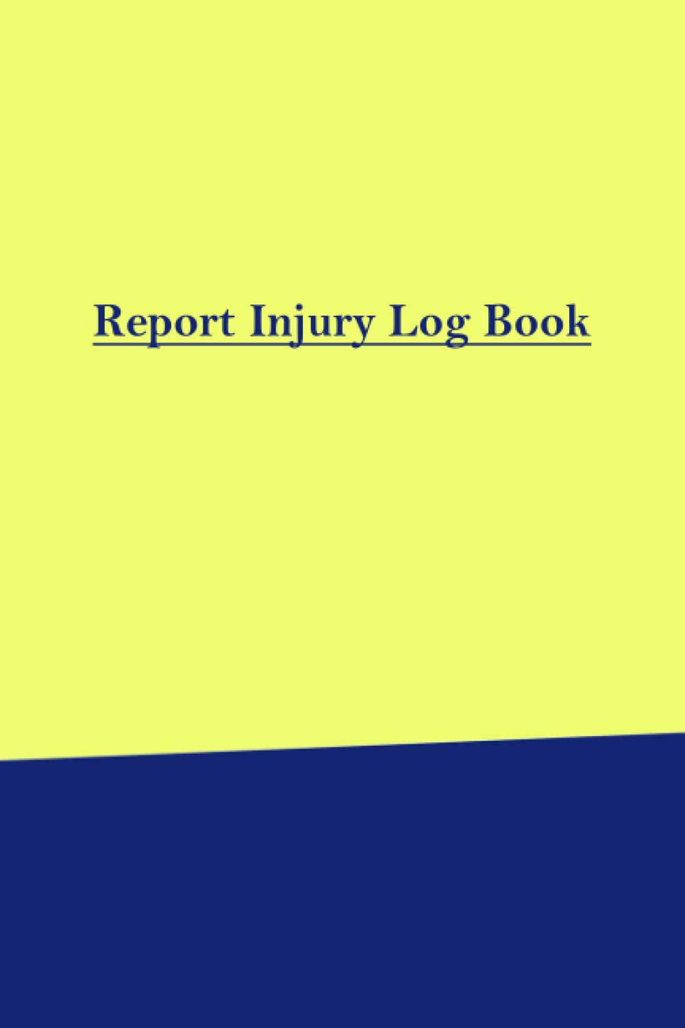 report injury log book: injury report log book-Accident & Incident Report log book-injury log book-First Aid Form Log Book-competition weight lifting log book-medical first aid for notebook baixar livro de graça