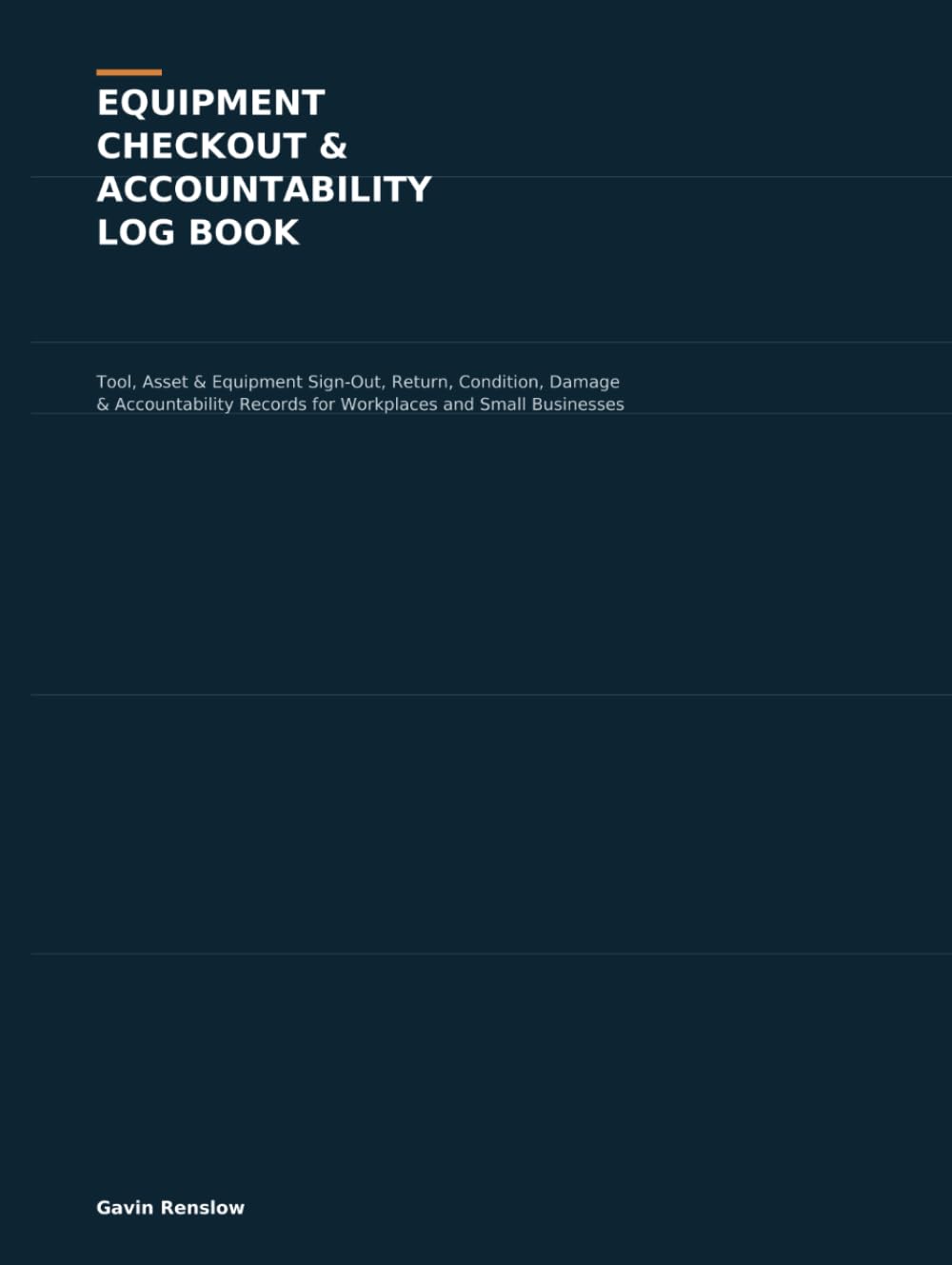 Equipment Checkout & Accountability Log Book: Tool, Asset & Equipment Sign-Out, Return, Condition, Damage & Accountability Records for Workplaces and Small Businesses baixar livro de graça