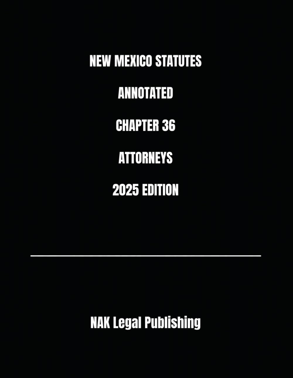NEW MEXICO STATUTES ANNOTATED CHAPTER 36 ATTORNEYS 2025 EDITION baixar o livro de graça