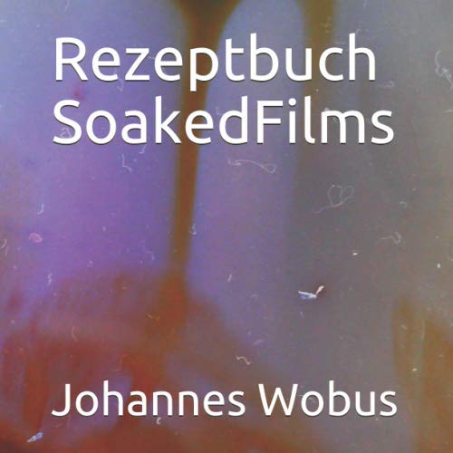 Rezeptbuch - SoakedFilms (German Edition) baixar o livro de graça