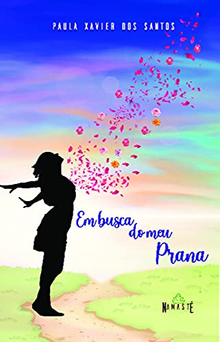 capítulo por capítulo baixar Em Busca do meu Prana (Volume 1)