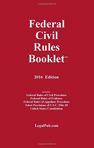2016 Federal Civil Rules Booklet (For Use With All Civil Procedure and Evidence Casebooks) baixar o livro de graça
