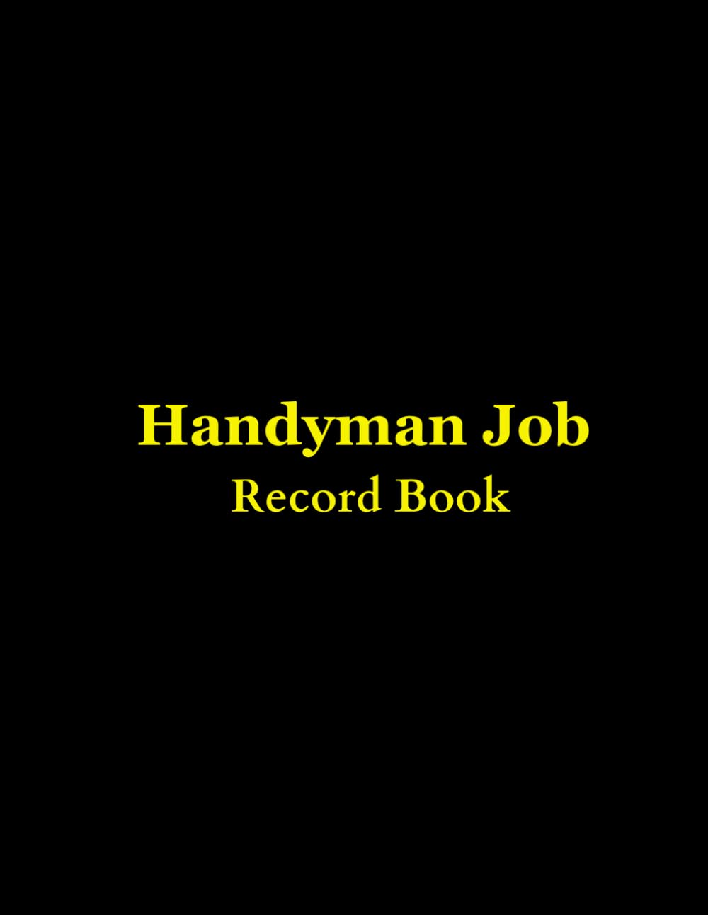 Handyman Job Record Book: Handyman Services Record,For Self-Employed & Small Businesses baixar livro de graça