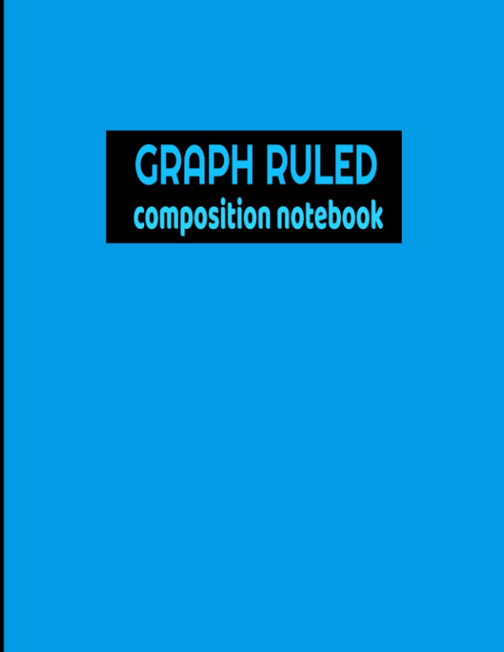 capítulo por capítulo baixar Composition Notebook - Graph Ruled 100 Pages-Large 8.5x11in/21.59x27.94cm large grid graph paper notebook