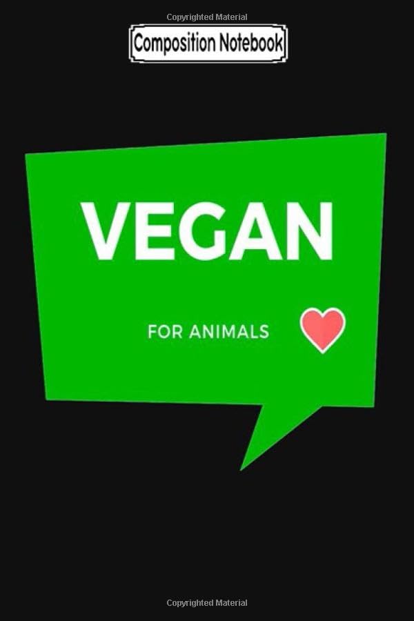 Composition Notebook: Vegan for animals Journal Notebook Blank Lined Ruled 6x9 100 Pages baixar livro de graça