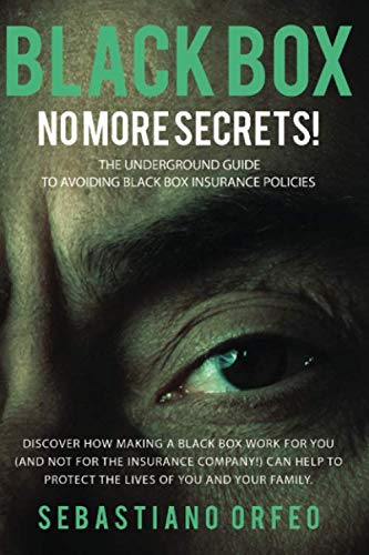 ler totalmente Black Box - No more secrets!: The underground guide to avoiding black box insurance policies