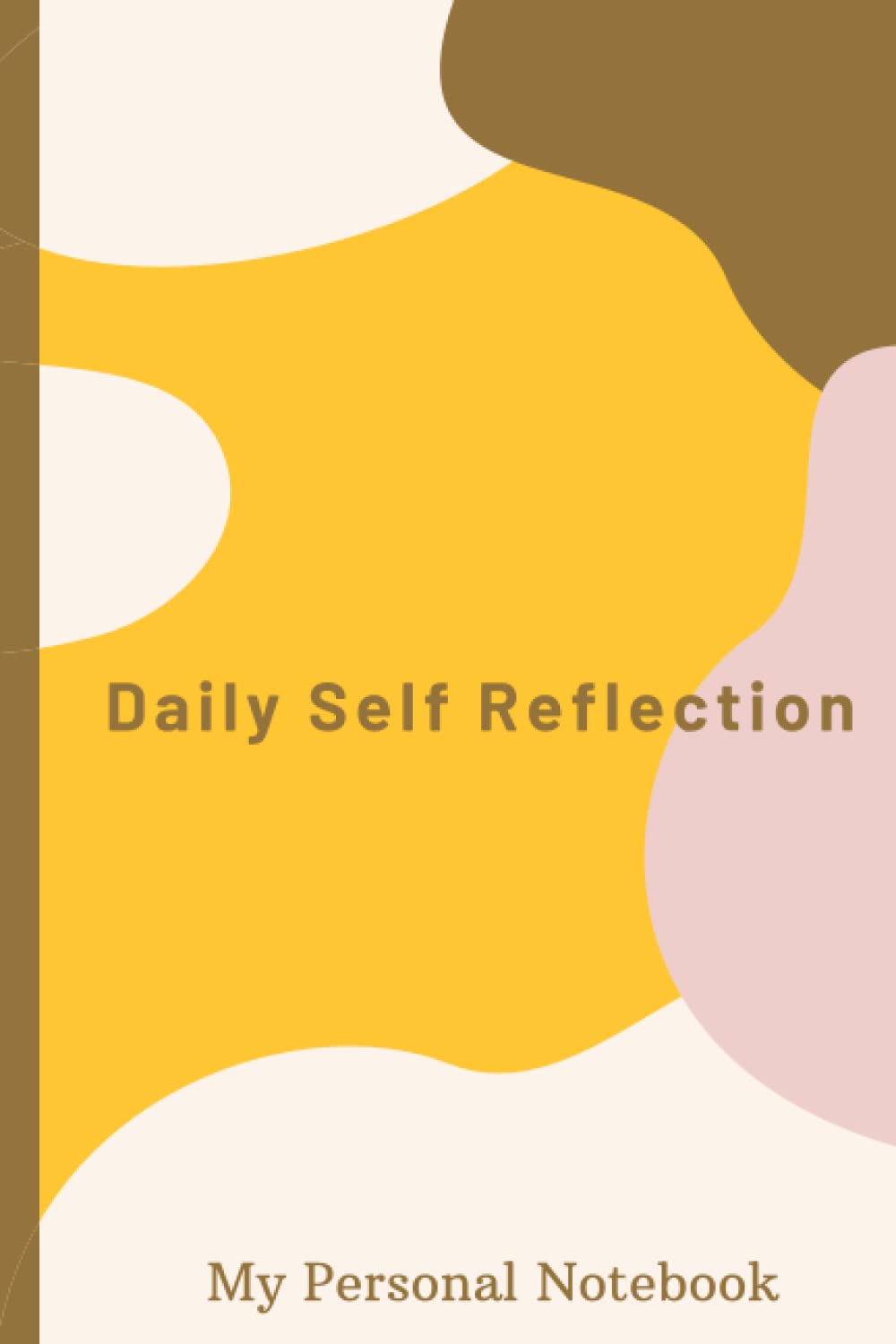 Daily Self Reflection, Journal, Colorful Notebook, Classic 120 lined pages, 6 x 9 inches, Soft Cover: My Personal Notebook With Empty Lines For Journaling baixar livro de graça