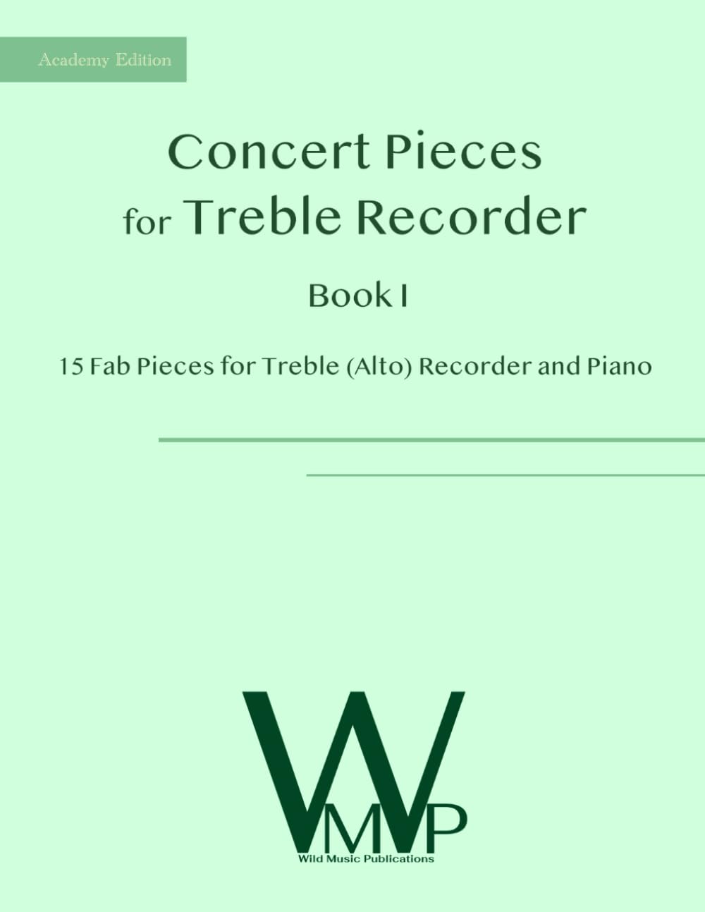 ler totalmente Concert Pieces Book I for Treble (Alto) Recorder and Piano: 15 Fab Pieces for Treble Recorder and Piano