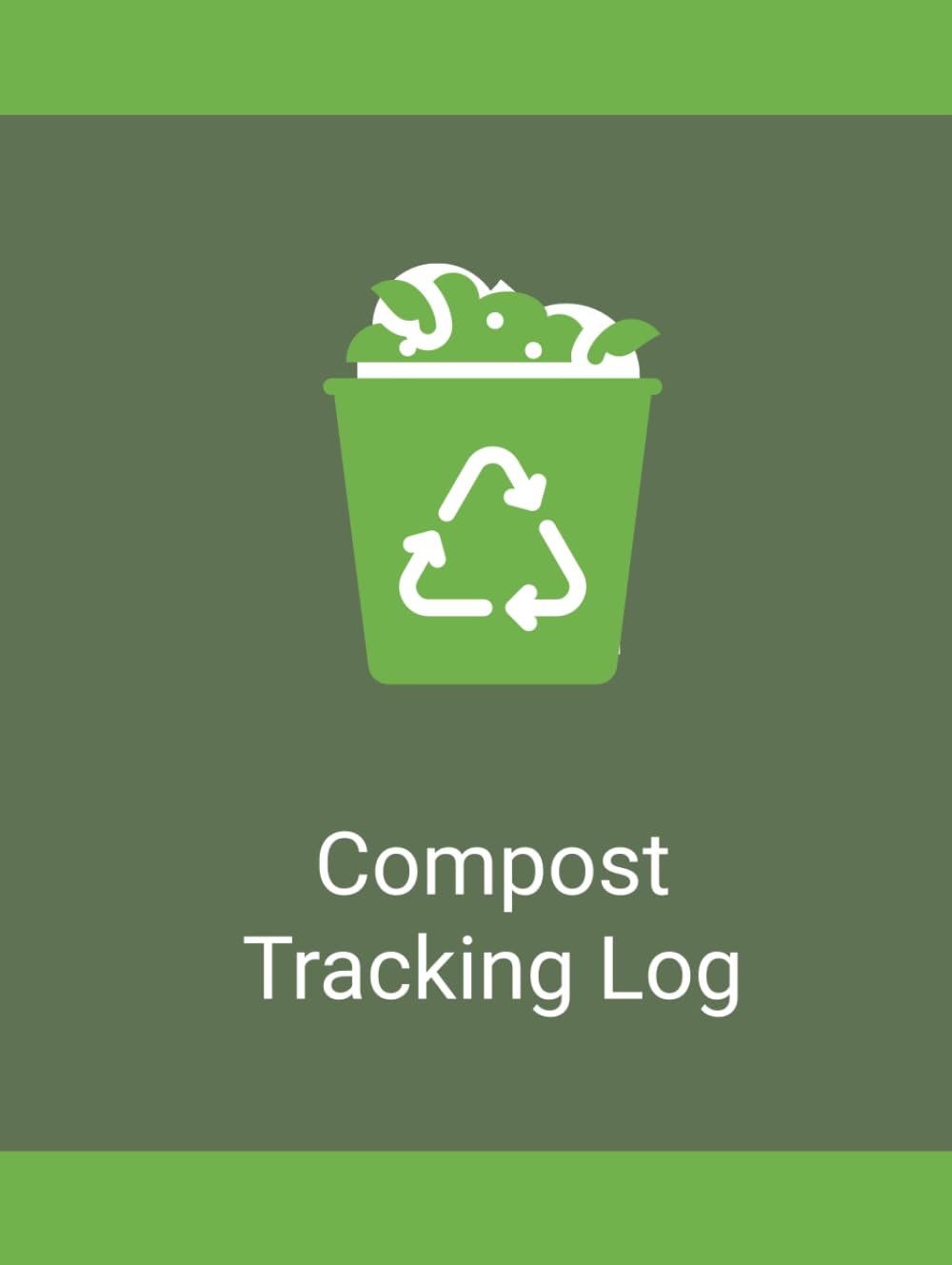 ler totalmente Compost Tracking Log: A Simple Record for Compost Materials, Bin Management, Temperature Tracking, Turning Schedules, Finished Compost, and Notes
