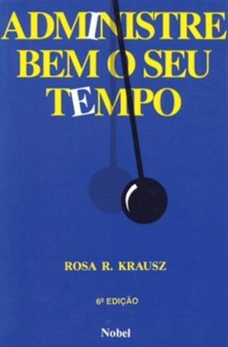 capítulo por capítulo baixar Administre Bem o Seu Tempo
