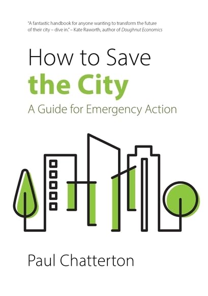 ler totalmente How to Save the City: A Guide for Emergency Action (English Edition)