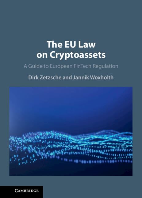 The EU Law on Crypto-Assets: A Guide to European FinTech Regulation (English Edition) baixar o livro de graça