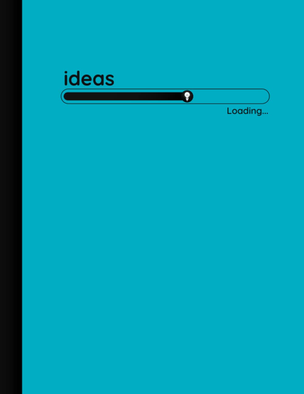 Loading Ideas Notebook: College Ruled Notebook for Ideas, Inspiration, Notes, Problem Solving, School Office Home: 8.5" x 11" Book (215.90mm x 279.40mm) 100sheets 200pages