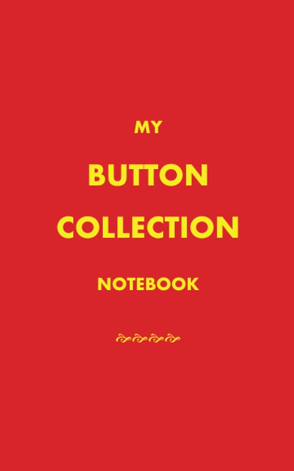 MY BUTTON COLLECTION NOTEBOOK: Blank Lined Notebook baixar livro de graça