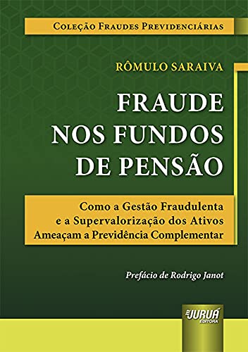 Fraude nos Fundos de Pensão