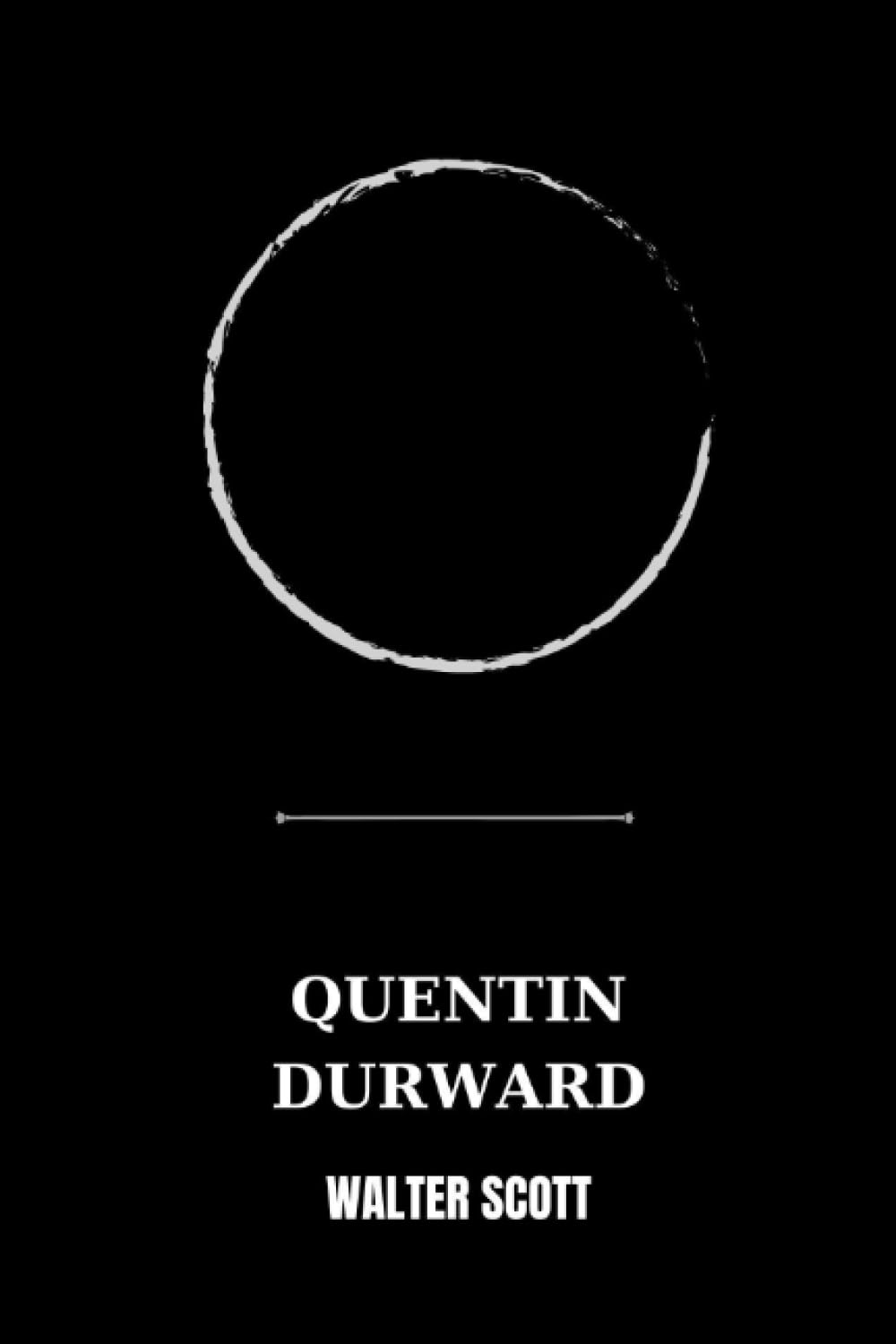 Quentin Durward by Walter Scott