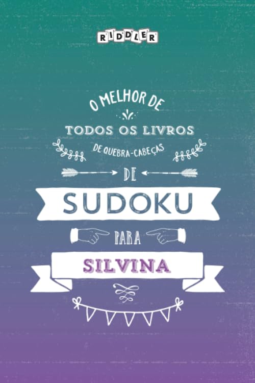 O melhor livro de quebra-cabeças de Sudoku para Silvina (Portuguese Edition)