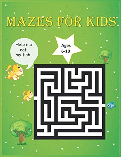 ler totalmente mazes for kids 6-10: An Amazing Maze Activity Book will help your child develop critical skills,