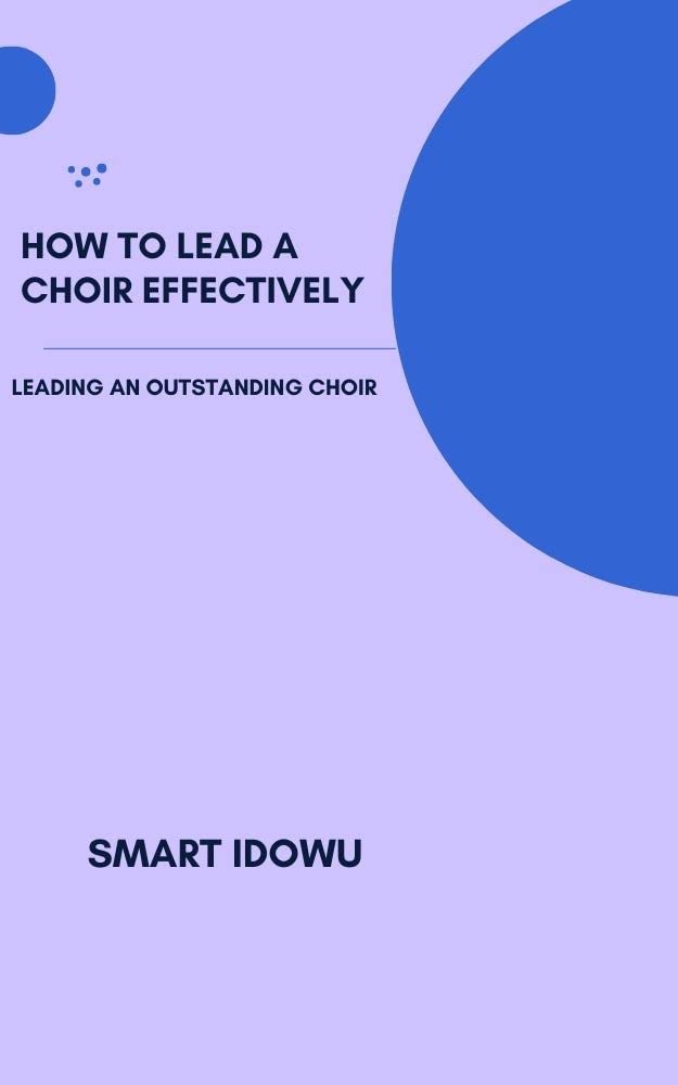 capítulo por capítulo baixar HOW TO LEAD A CHOIR EFFECTIVELY: LEADING AN OUTSTANDING CHOIR (English Edition)