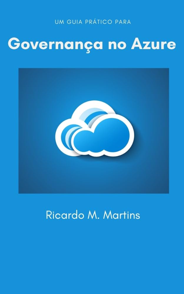 Um guia prático para Governança no Azure