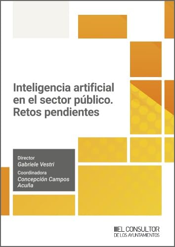 ler totalmente La inteligencia artificial en el sector público (Spanish Edition)